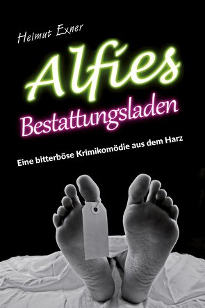 Alfies Bestattungsladen von Exner,  Helmut