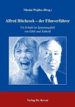 Alfred Hitchcock – der Filmverführer von Wojtko,  Nikolai