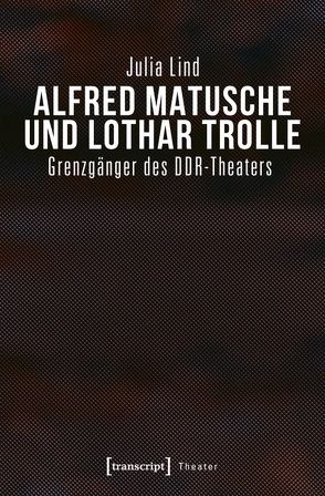 Alfred Matusche und Lothar Trolle von Lind,  Julia