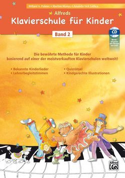 Alfreds Klavierschule für Kinder / Alfreds Klavierschule für Kinder Band 2 von Manus,  Morton, Paller,  Michaela, Palmer,  Willard A., Vick Lethco,  Amanda