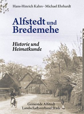 Alfstedt und Bredemehe von Ehrhardt,  Michael, Hesse,  Stefan, Kahrs,  Hans-Hinrich