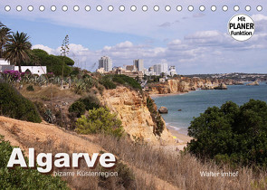 Algarve – bizarre Küstenregion (Tischkalender 2022 DIN A5 quer) von Imhof,  Walter