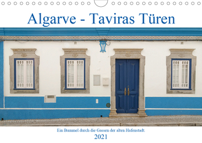 Algarve – Taviras Türen (Wandkalender 2021 DIN A4 quer) von Rinner,  Rudolf