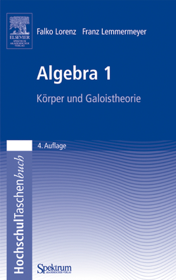 Algebra 1 von Lemmermeyer,  Franz, Lorenz,  Falko