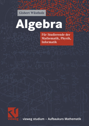 Algebra von Wüstholz,  Gisbert