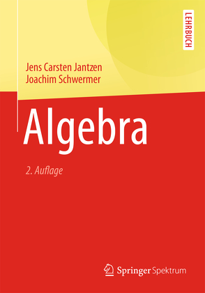 Algebra von Jantzen,  Jens Carsten, Schwermer,  Joachim