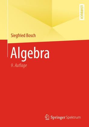 Algebra von Bosch,  Siegfried