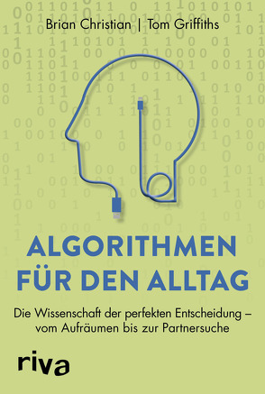 Algorithmen für den Alltag von Christian,  Brian, Griffiths,  Tom