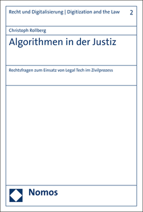 Algorithmen in der Justiz von Rollberg,  Christoph