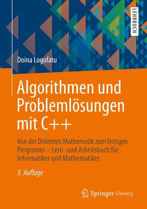 Algorithmen und Problemlösungen mit C++ von Logofătu,  Doina