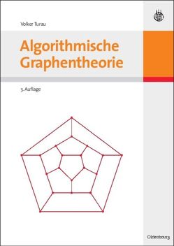 Algorithmische Graphentheorie von Turau,  Volker