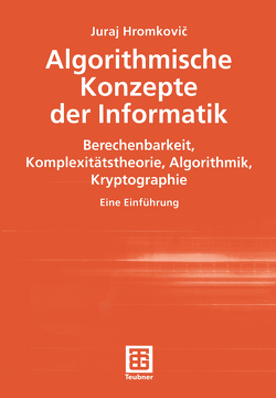 Algorithmische Konzepte der Informatik von Hromkovic,  Juraj