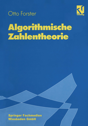 Algorithmische Zahlentheorie von Forster,  Otto