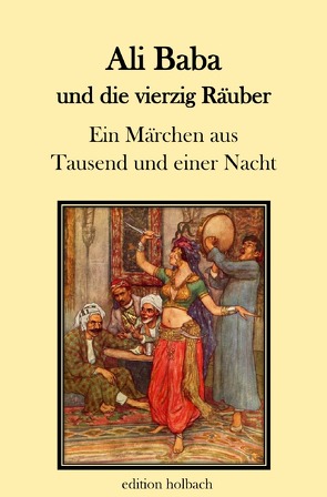 Ali Baba und die vierzig Räuber von Verfasser,  Anonymer