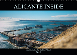 ALICANTE INSIDE – Monatskalender über die Stadt Alicante (Wandkalender 2019 DIN A3 quer) von HauGe