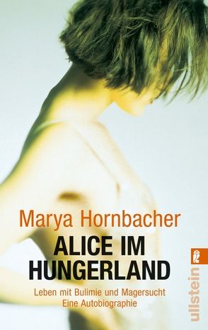 Alice im Hungerland von Hornbacher,  Marya