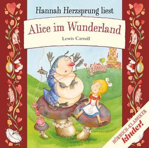 Alice im Wunderland von Carroll,  Lewis, Hannah,  Herzsprung, Seidemann,  Maria