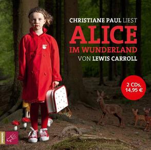 Alice im Wunderland von Carroll,  Claudia, Hartl,  Sonja, Paul,  Christiane