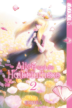 Alice und die Halbbluthexe 02 von KUJIRA, Sickel,  Mareen