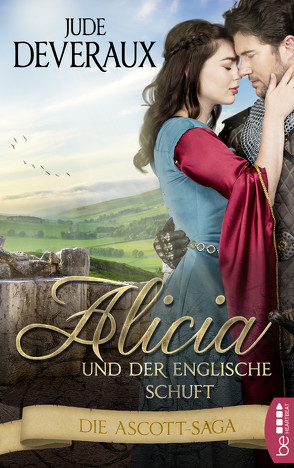 Alicia und der englische Schuft von Baumann,  Bodo, Deveraux,  Jude