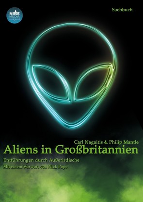 Aliens in Großbritannien von Mantle,  Philip, Nagaitis,  Carl