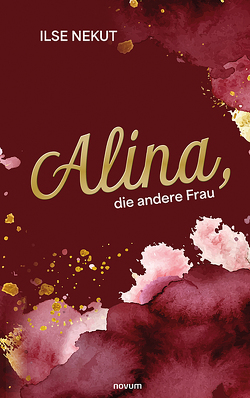 Alina, die andere Frau von Nekut,  Ilse