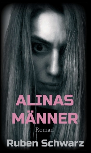 ALINAS MÄNNER von Schwarz,  Ruben