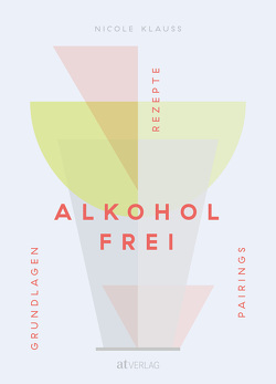 Alkoholfrei von Klauß,  Nicole