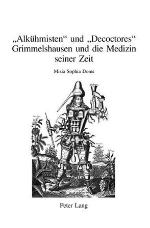 «Alkühmisten» und «Decoctores» von Doms,  Misia Sophia