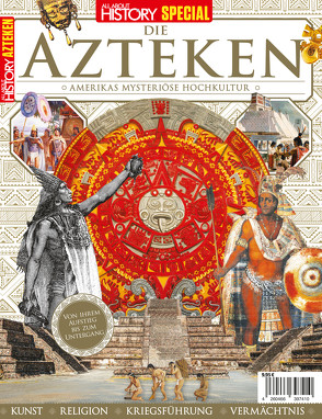 All About History SPECIAL: DIE AZTEKEN von Buss,  Oliver