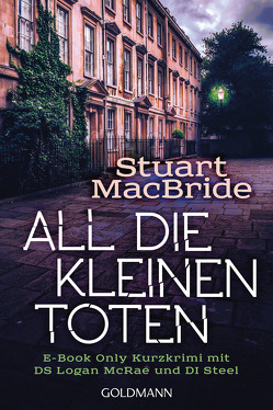 All die kleinen Toten von Jaeger,  Andreas, MacBride,  Stuart