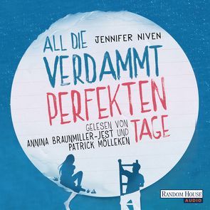 All die verdammt perfekten Tage von Braunmiller-Jest,  Annina, Ernst,  Alexandra, Mölleken,  Patrick, Niven,  Jennifer