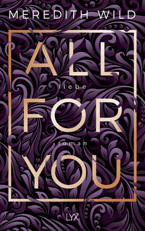 All for You – Liebe von Wild,  Meredith, Zeller,  Stefanie