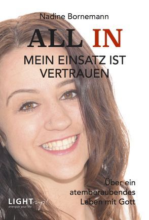 ALL IN – Mein Einsatz ist Vertrauen von Bornemann,  Nadine, Forrer,  Hanspeter