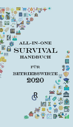 All-in-One-Survival-Handbuch für Betriebswirte von Gröls-Verlag,  Redaktion