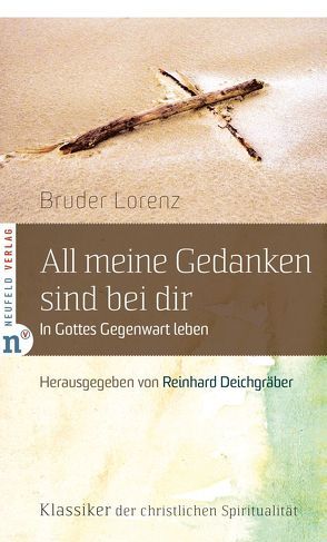 All meine Gedanken sind bei dir von Bruder Lorenz, Deichgräber,  Reinhard