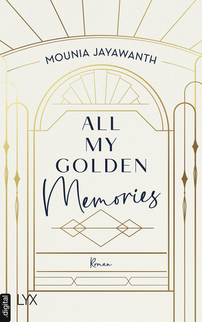 All My Golden Memories von Jayawanth,  Mounia