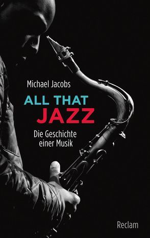 All that Jazz von Fischer,  Robert, Jacobs,  Michael