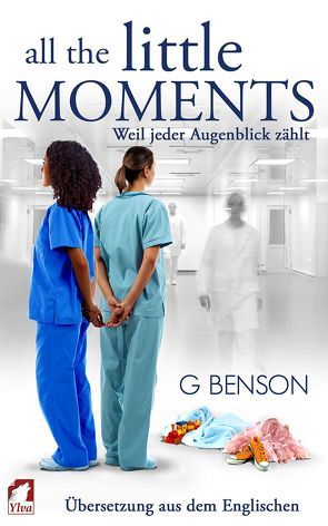 All the Little Moments 1 von Benson,  G