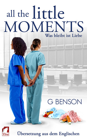 All the Little Moments 2 von Benson,  G