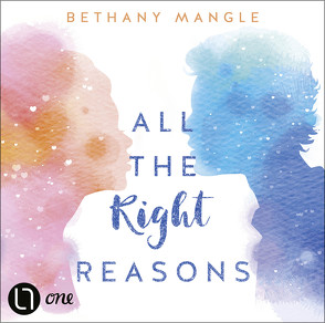 All The Right Reasons von Agnew,  Cherokee Moon, Mangle,  Bethany