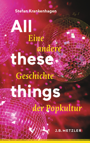 All these things von Krankenhagen,  Stefan