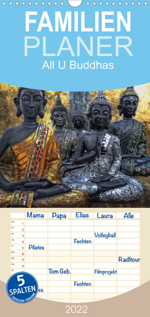 Familienplaner All U Buddhas (Wandkalender 2022 , 21 cm x 45 cm, hoch) von G. Pinkawa,  Joachim