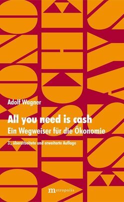 All you need is cash von Wagner,  Adolf