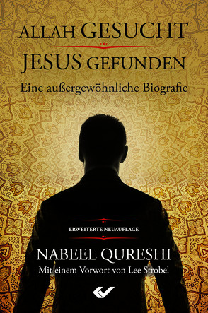 Allah gesucht – Jesus gefunden von Qureshi,  Nabeel