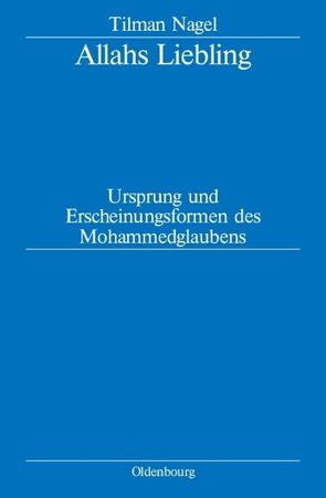 Allahs Liebling von Nagel,  Tilman