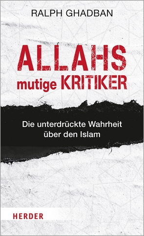 Allahs mutige Kritiker von Ghadban,  Ralph