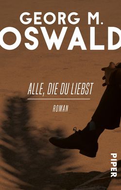 Alle, die du liebst von Oswald,  Georg M.