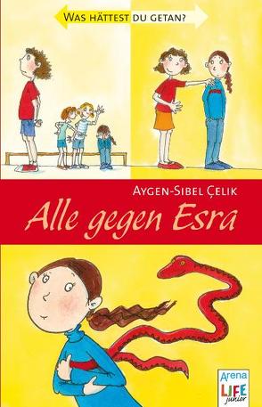 Alle gegen Esra von Celik,  Aygen S