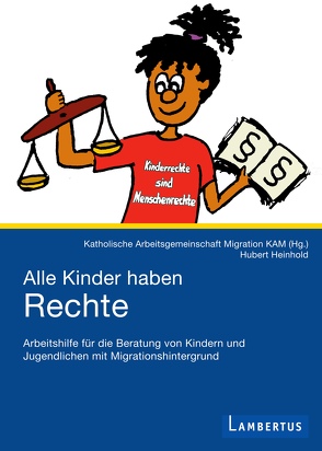 Alle Kinder haben Rechte von Heinold,  Hubert